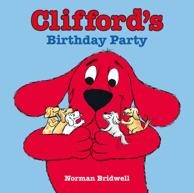 Clifford's Birthday Party, Paperback / softback Book