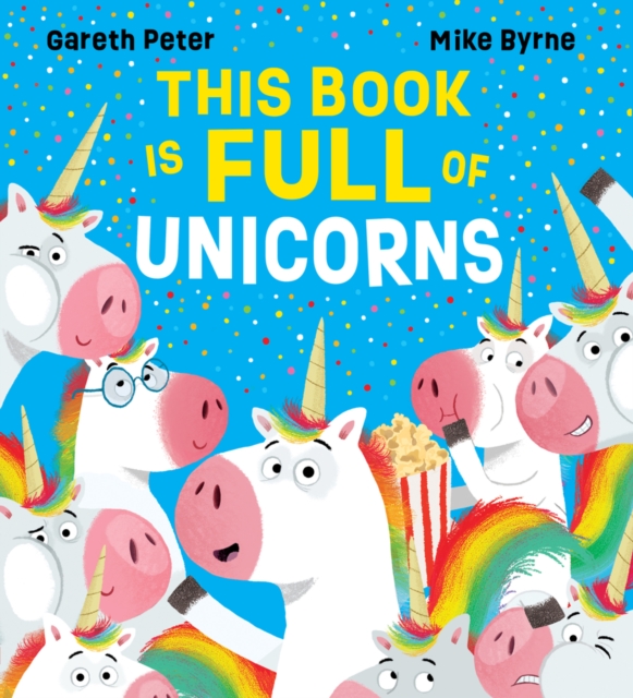 This Book is Full of Unicorns (PB), Paperback / softback Book