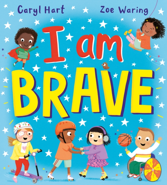 I Am Brave! (PB), Paperback / softback Book