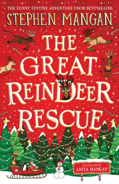 The Great Reindeer Rescue, Hardback Book