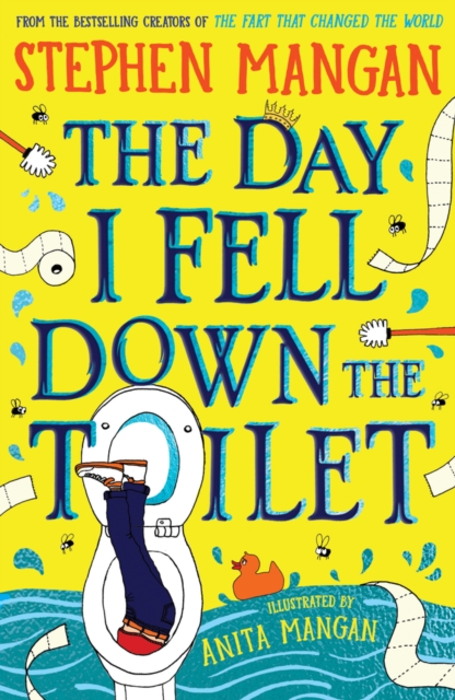 The Day I Fell Down the Toilet, Paperback / softback Book