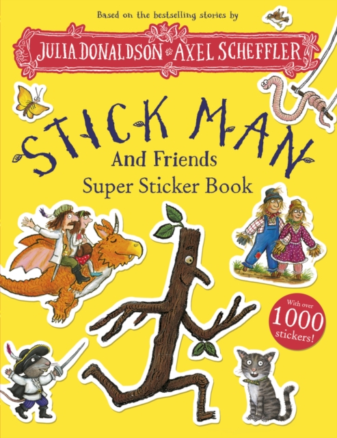Stick Man and Friends Super Sticker Book, Paperback / softback Book