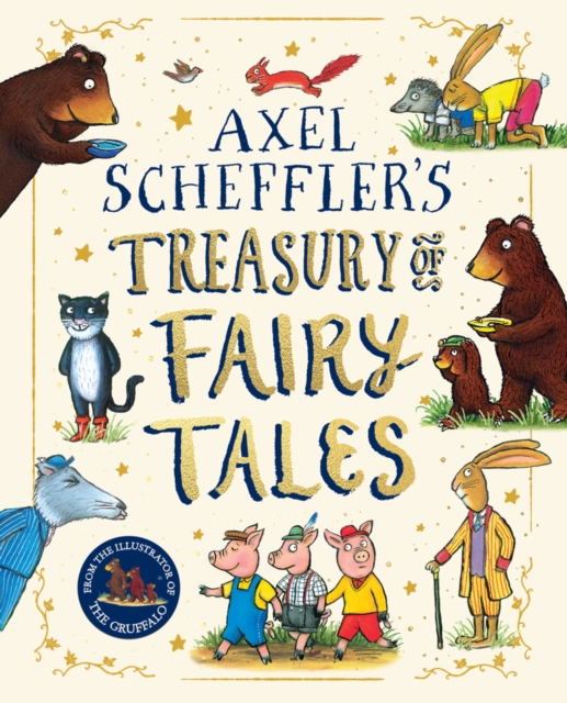 Axel Scheffler Fairy Tale Treasury, Hardback Book