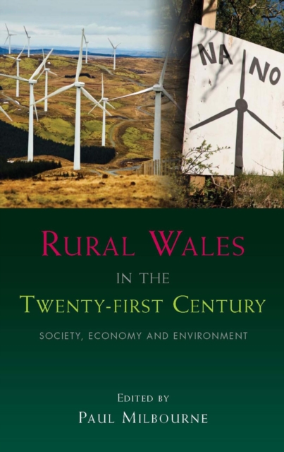 Rural Wales in the Twenty-First Century : Society, Economy and Environment, EPUB eBook