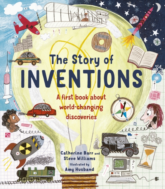 The Story of Inventions, Hardback Book