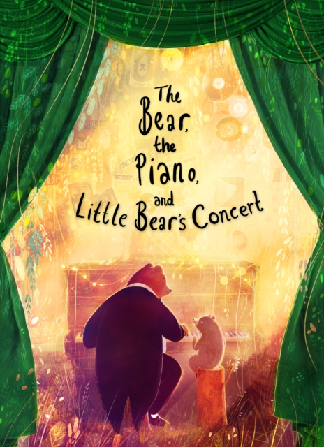 The Bear, the Piano and Little Bear's Concert, Paperback / softback Book
