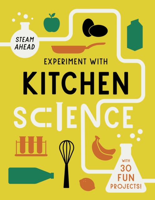 Experiment with Kitchen Science : Fun projects to try at home, EPUB eBook