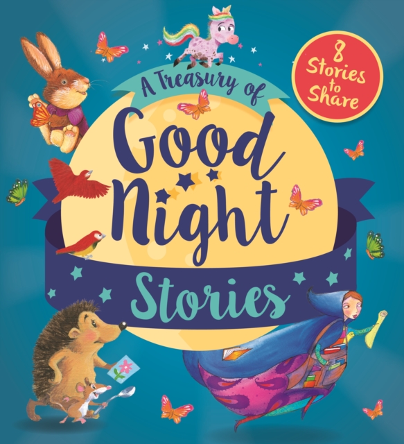 A Treasury of Good Night Stories : Eight Stories to Share, Hardback Book