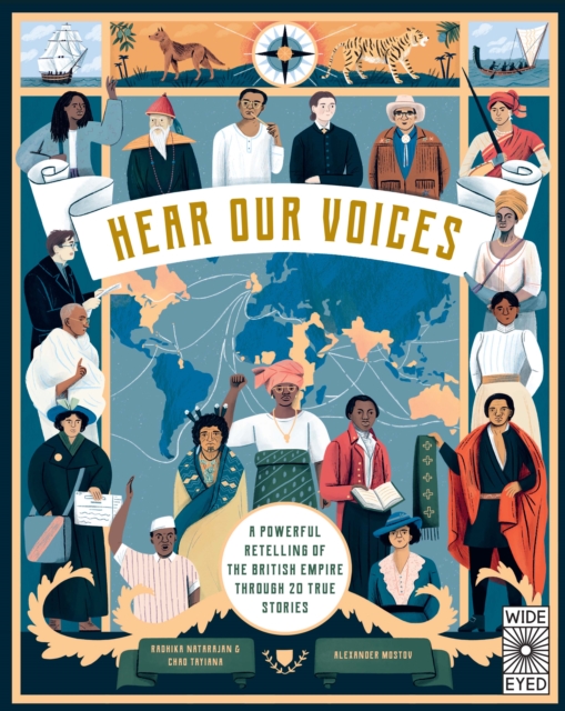 Hear Our Voices : A Powerful Retelling of the British Empire through 20 True Stories, EPUB eBook