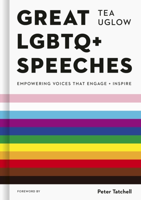 Great LGBTQ+ Speeches : Empowering Voices That Engage And Inspire, EPUB eBook