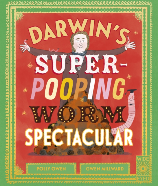 Darwin's Super-Pooping Worm Spectacular, Hardback Book