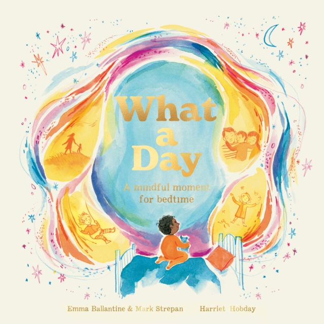 What a Day : A Mindful Moment For Bedtime, Paperback / softback Book