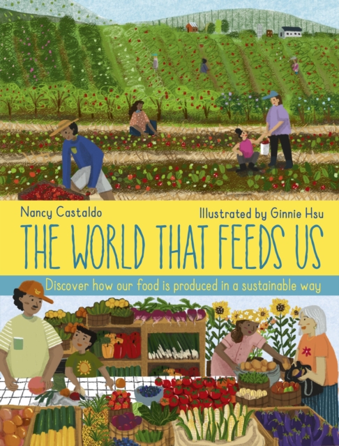 The World That Feeds Us, Hardback Book