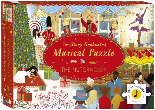 The Story Orchestra: The Nutcracker: Musical Puzzle : Press the note to hear Tchaikovsky's music, Jigsaw Book