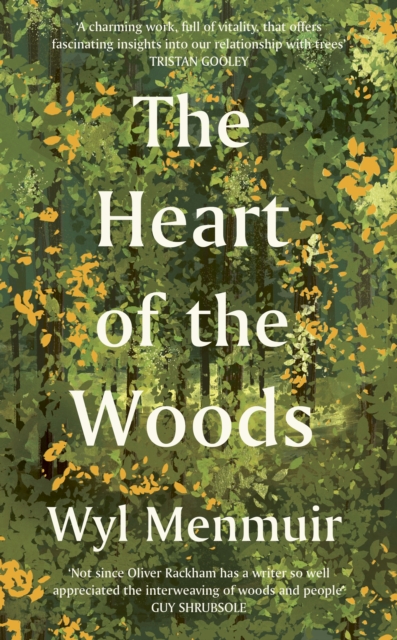 The Heart of the Woods, Hardback Book