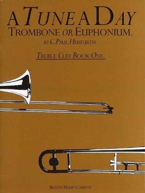 A Tune a Day for Trombone or Euphonium (Tc) 1, Book Book