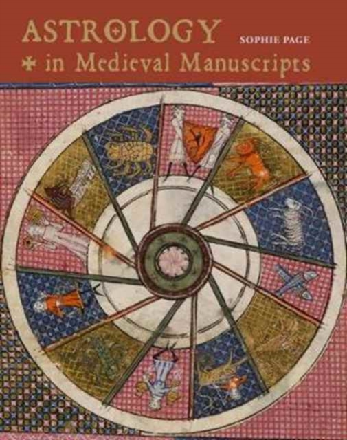 Astrology in Medieval Manuscripts, Hardback Book