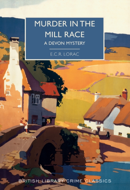 Murder in the Mill-Race : A Devon Mystery, Paperback / softback Book