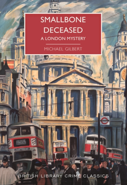 Smallbone Deceased : A London Mystery, Paperback / softback Book