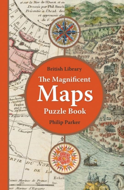 The British Library Magnificent Maps Puzzle Book, Paperback / softback Book