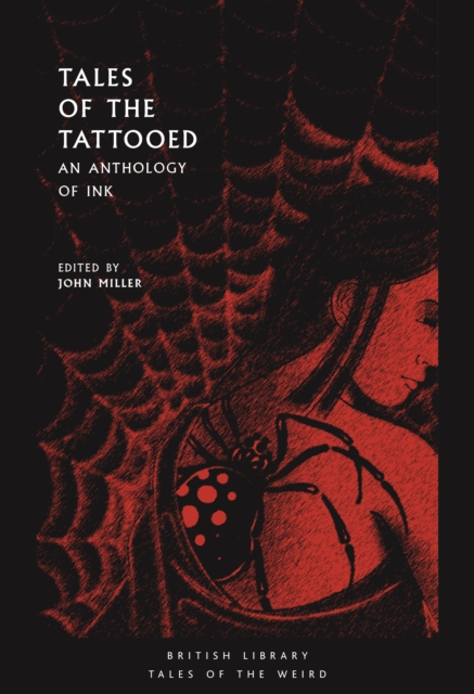 Tales of the Tattooed : An Anthology of Ink, Paperback / softback Book