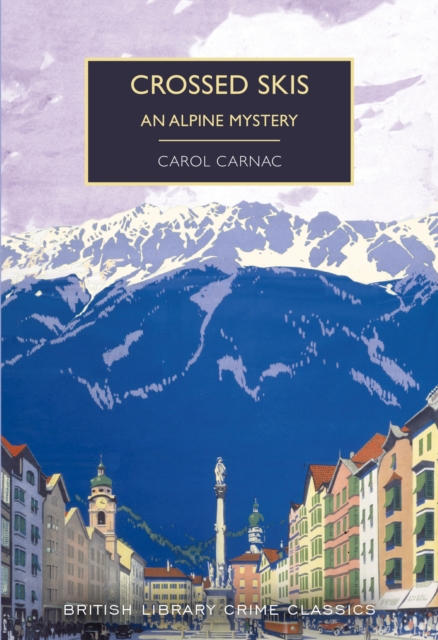 Crossed Skis : An Alpine Mystery, Paperback / softback Book