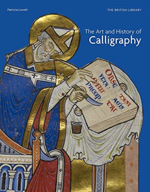 The Art and History of Calligraphy, Paperback / softback Book