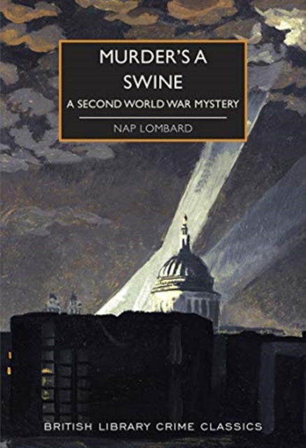 Murder's a Swine : A Second World War Mystery, Paperback / softback Book