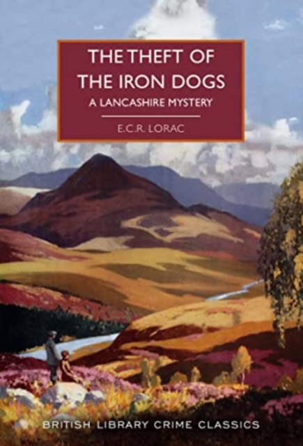 The Theft of the Iron Dogs : A Lancashire Mystery, Paperback / softback Book