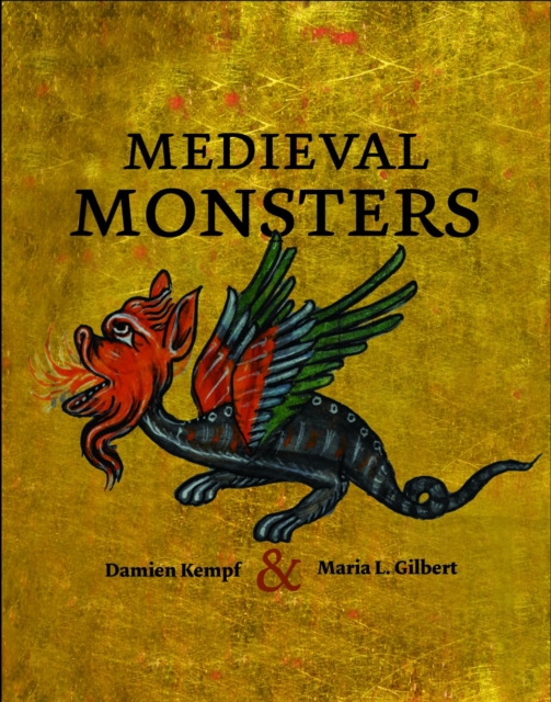 Medieval Monsters, Hardback Book