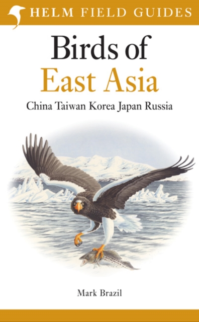 Field Guide to the Birds of East Asia, Paperback / softback Book