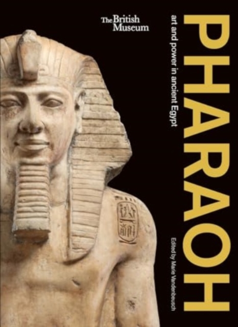 Pharaoh:  art and power in ancient Egypt, Paperback / softback Book