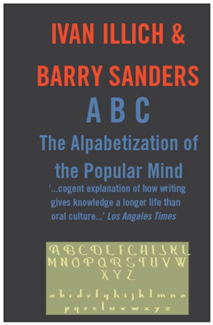 ABC: The Alphabetizaton of the Popular Mind, EPUB eBook
