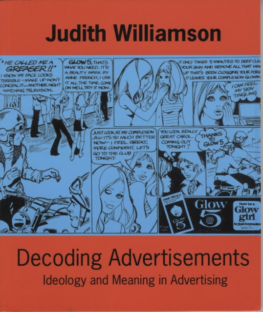 Decoding Advertisements : Ideology and Meaning in Advertising, Paperback / softback Book