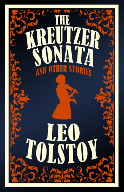 The Kreutzer Sonata and Other Stories, EPUB eBook