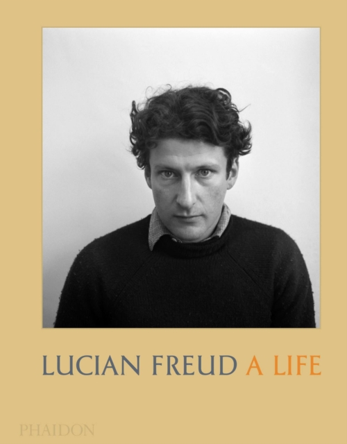 Lucian Freud : A Life, Hardback Book