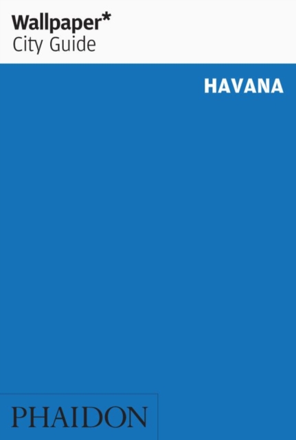 Wallpaper* City Guide Havana, Paperback / softback Book