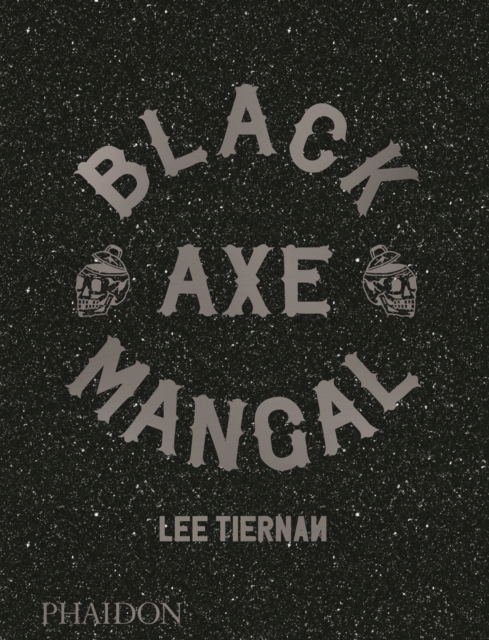 Black Axe Mangal, Hardback Book