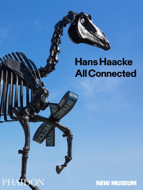 Hans Haacke : All Connected, Hardback Book