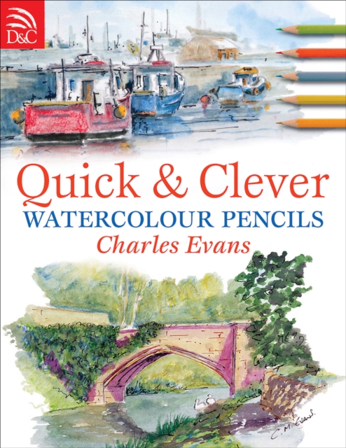 Quick & Clever Watercolour Pencils, EPUB eBook