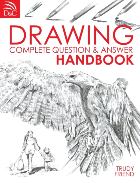Drawing : Complete Question and Answer Handbook, Paperback / softback Book