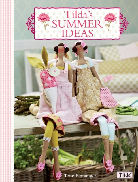 Tilda'S Summer Ideas, Paperback / softback Book