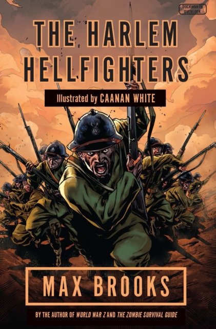 Harlem Hellfighters : The extraordinary story of the legendary black regiment of World War I, Paperback / softback Book