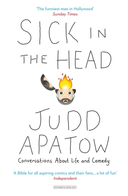 Sick in the Head : Conversations About Life and Comedy, Paperback / softback Book