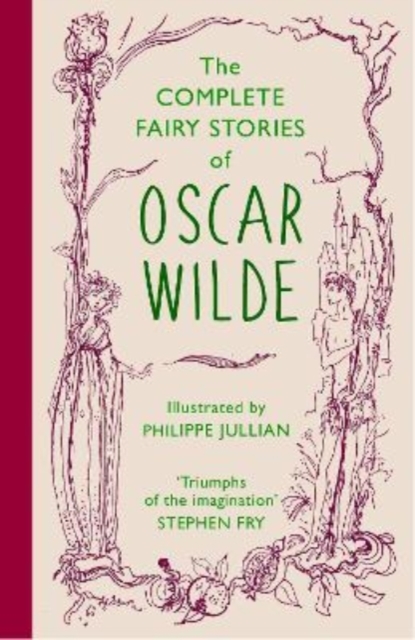 The Complete Fairy Stories of Oscar Wilde : classic tales that will delight this Christmas, Hardback Book
