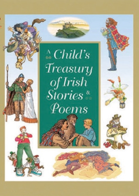 A Child's Treasury of Irish Stories and Poems, Hardback Book
