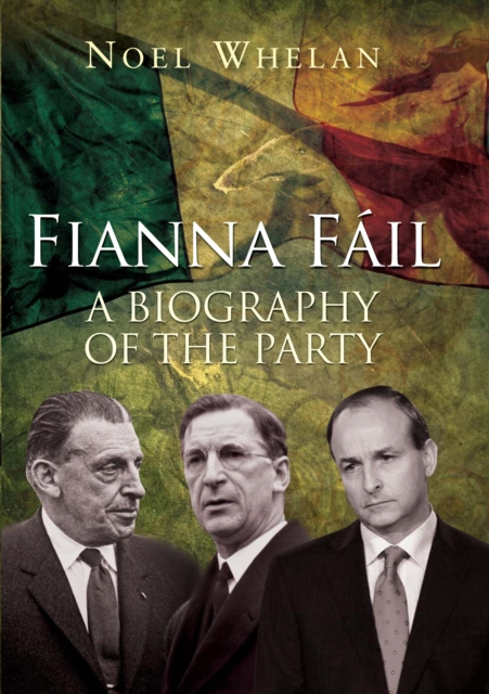 A History of Fianna Fail, EPUB eBook