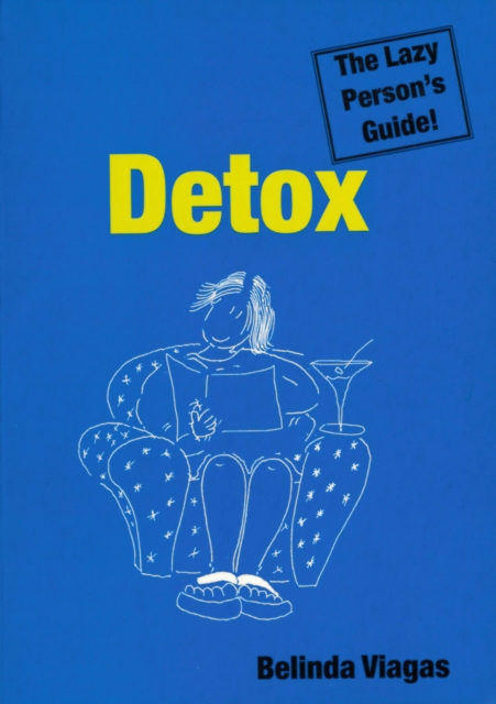 Detox: The Lazy Person's Guide!, EPUB eBook