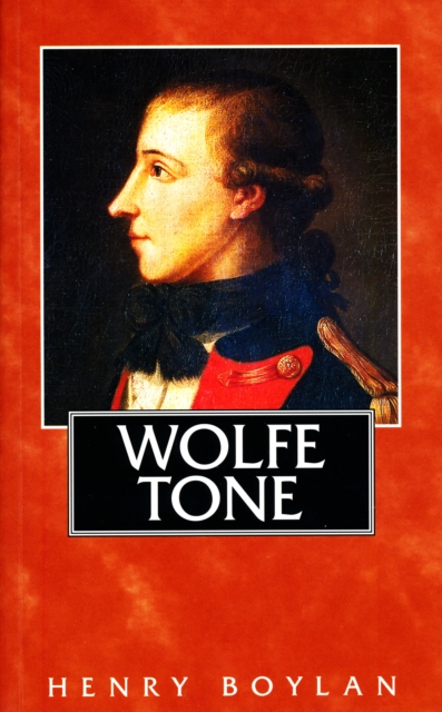 Theobald Wolfe Tone (1763-98), A Life, EPUB eBook