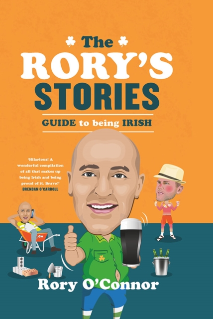 The Rory's Stories Guide to Being Irish, Hardback Book